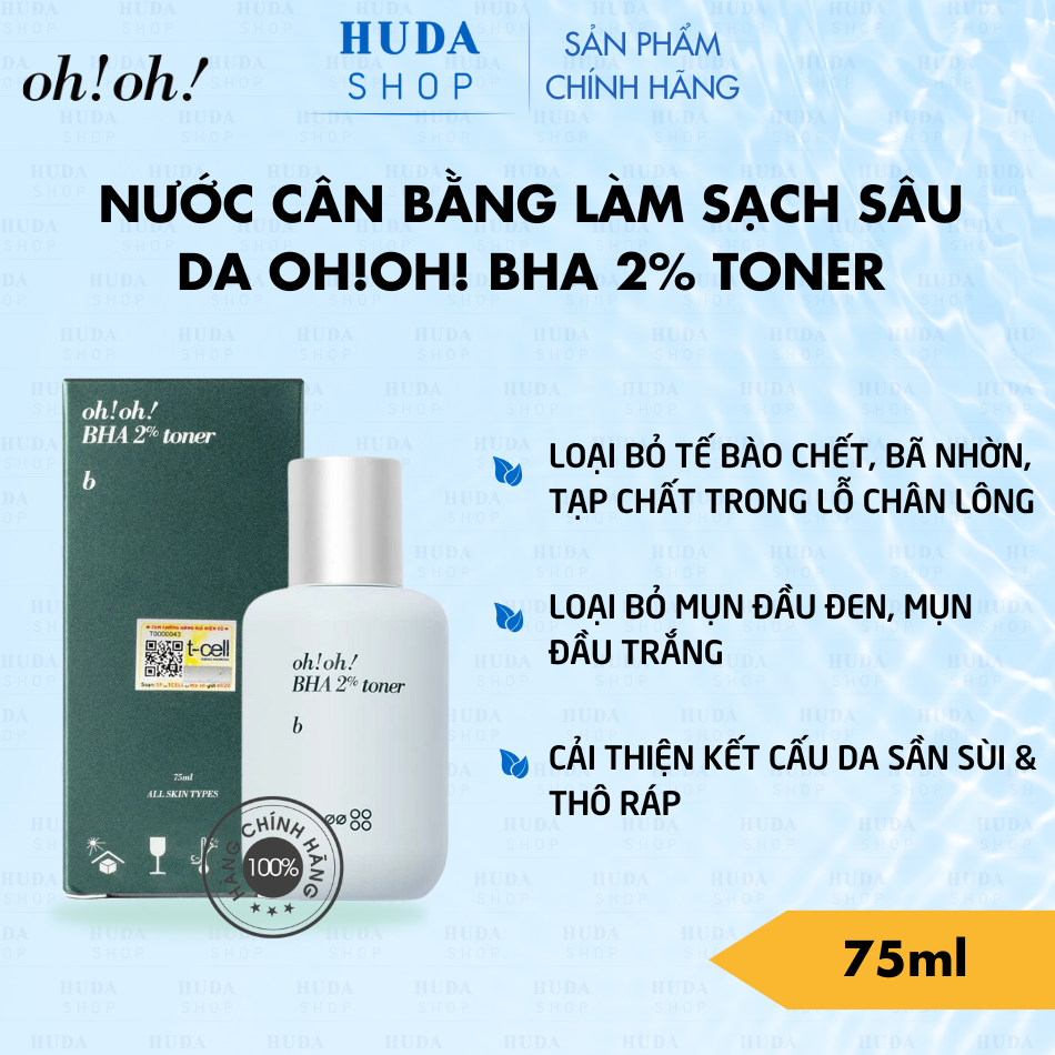 Nước Cân Bằng 2% BHA Tẩy Tế Bào Chết, Làm Sạch Sâu Da oh!oh! BHA 2% toner : b 75ml