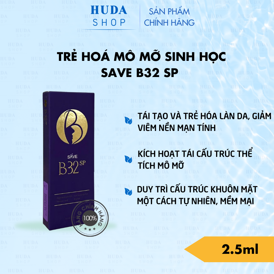 SAVE B32 SP - LIỆU PHÁP TRẺ HOÁ MÔ MỠ SINH HỌC