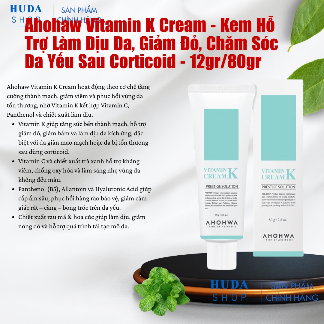 Ahohaw Vitamin K Cream - Kem Hỗ Trợ Làm Dịu Da, Giảm Đỏ, Chăm Sóc Da Yếu Sau Corticoid - 12gr/80gr