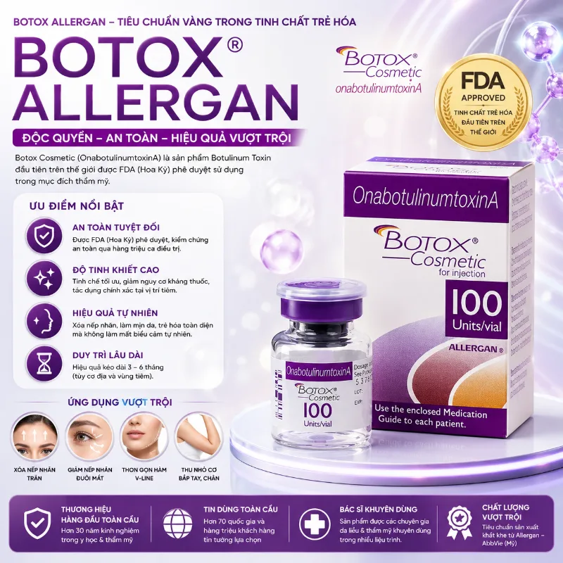 Botox Allergan Mỹ 100 Units – Giải pháp xóa nhăn & thon gọn