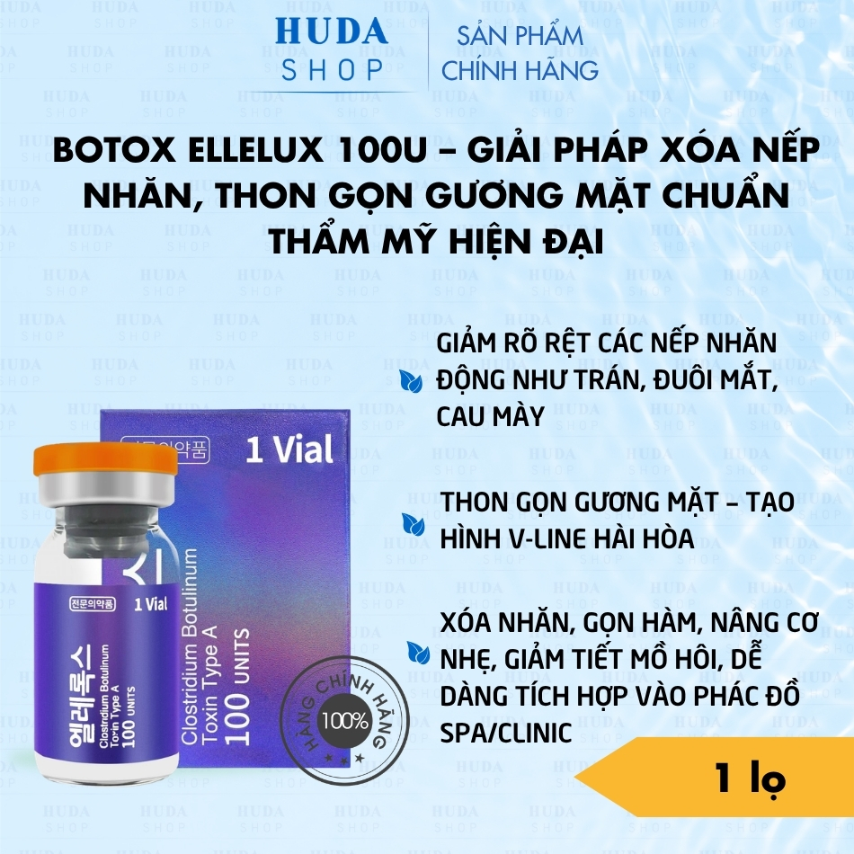 Botox ElleLux 100U – Giải Pháp Xóa Nếp Nhăn, Thon Gọn Gương Mặt Chuẩn Thẩm Mỹ Hiện Đại