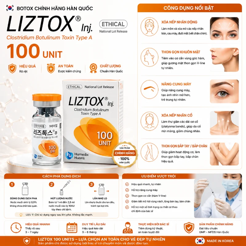 Botox Liztox 100 Units xoá nhăn, khử mùi hôi nách