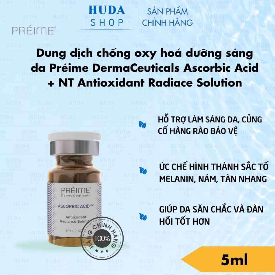 Dung dịch chống oxy hoá dưỡng sáng da Préime DermaCeuticals Ascorbic Acid + NT Antioxidant Radiace Solution