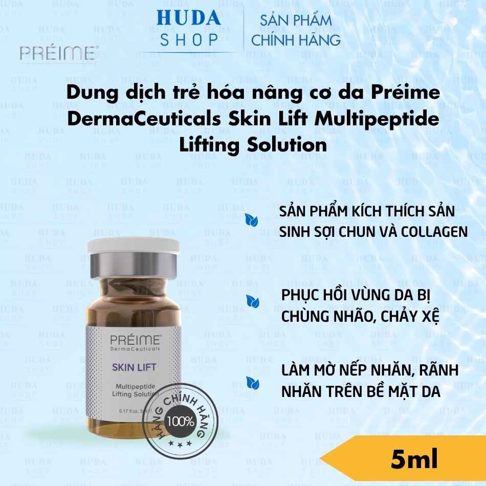 Dung dịch trẻ hóa nâng cơ da Préime DermaCeuticals Skin Lift Multipeptide Lifting Solution