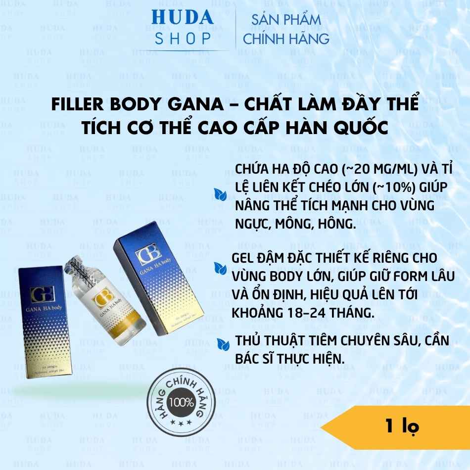 Filler Body Gana – Chất Làm Đầy Thể Tích Cơ Thể Cao Cấp Hàn Quốc