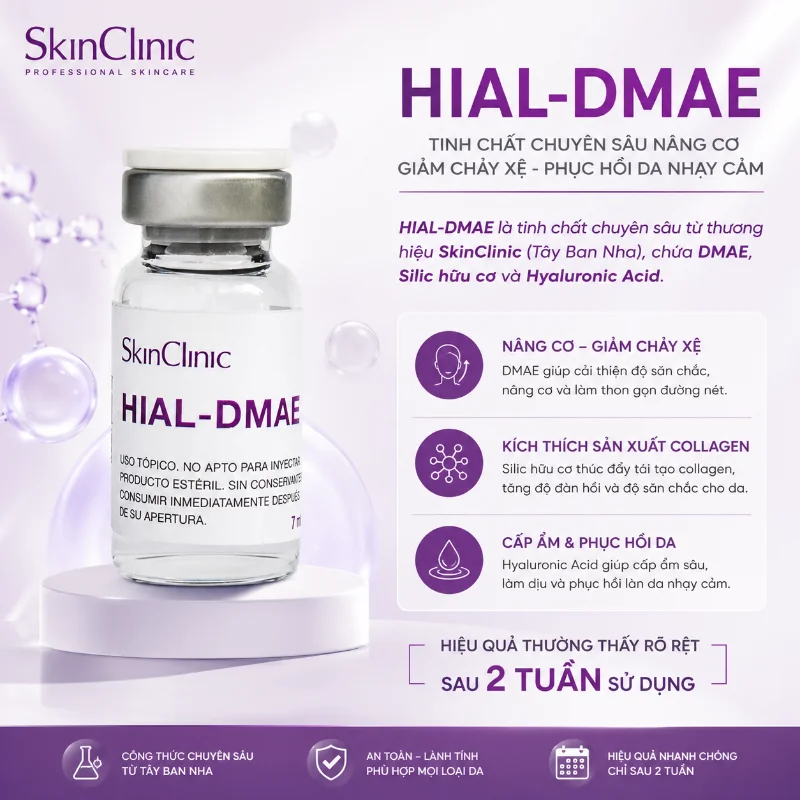 HIAL-DMAE MESO SKINCLINIC - TINH CHẤT SĂN CHẮC DA, GIẢM CHẢY XỆ