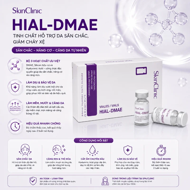 HIAL-DMAE MESO SKINCLINIC - TINH CHẤT SĂN CHẮC DA, GIẢM CHẢY XỆ