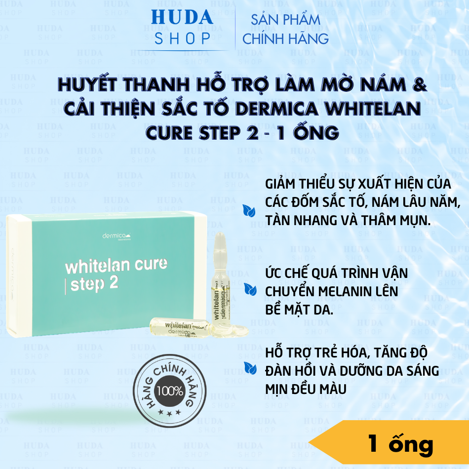 Huyết Thanh Hỗ Trợ Làm Mờ Nám & Cải Thiện Sắc Tố Dermica Whitelan Cure Step 2