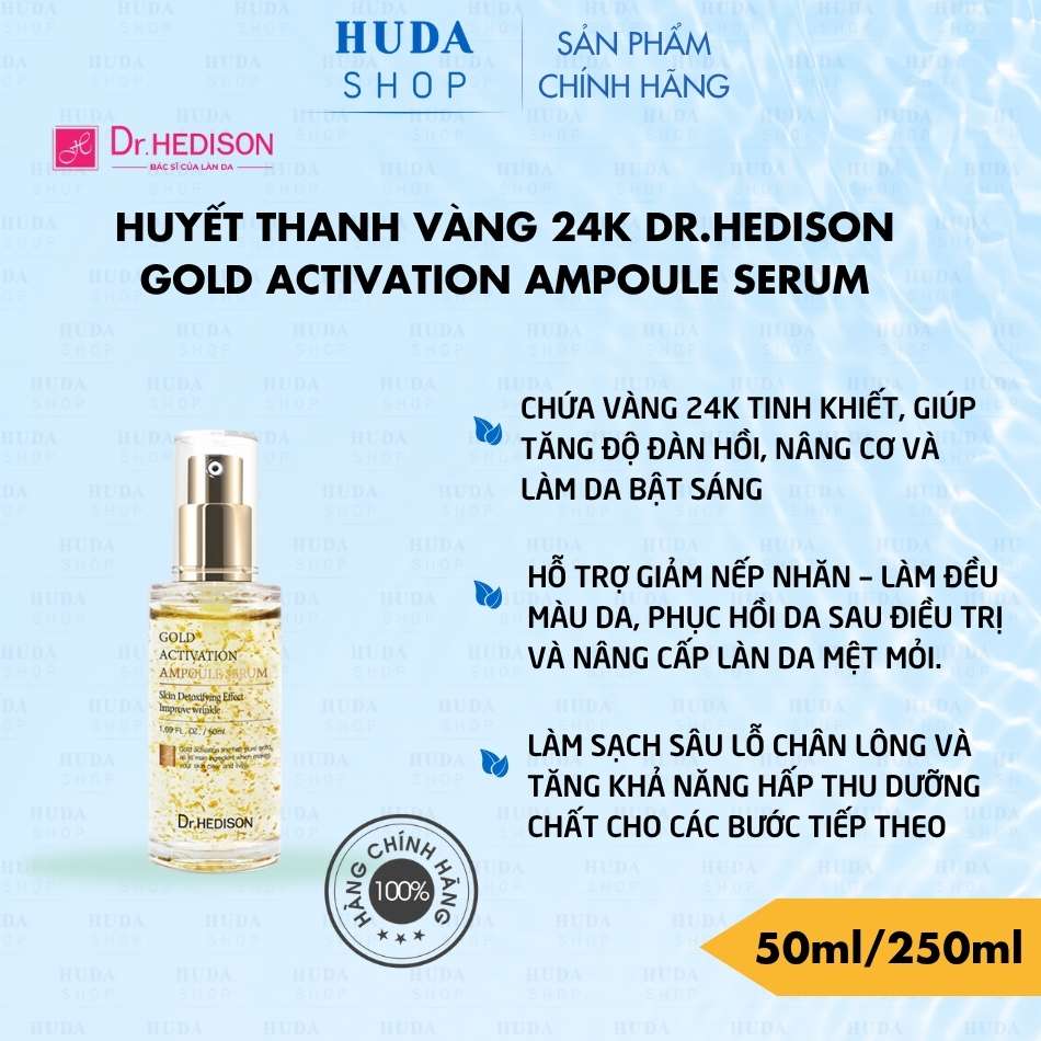 Huyết thanh vàng 24k Dr.Hedison Gold Activation Ampoule Serum (50ml-250ml)