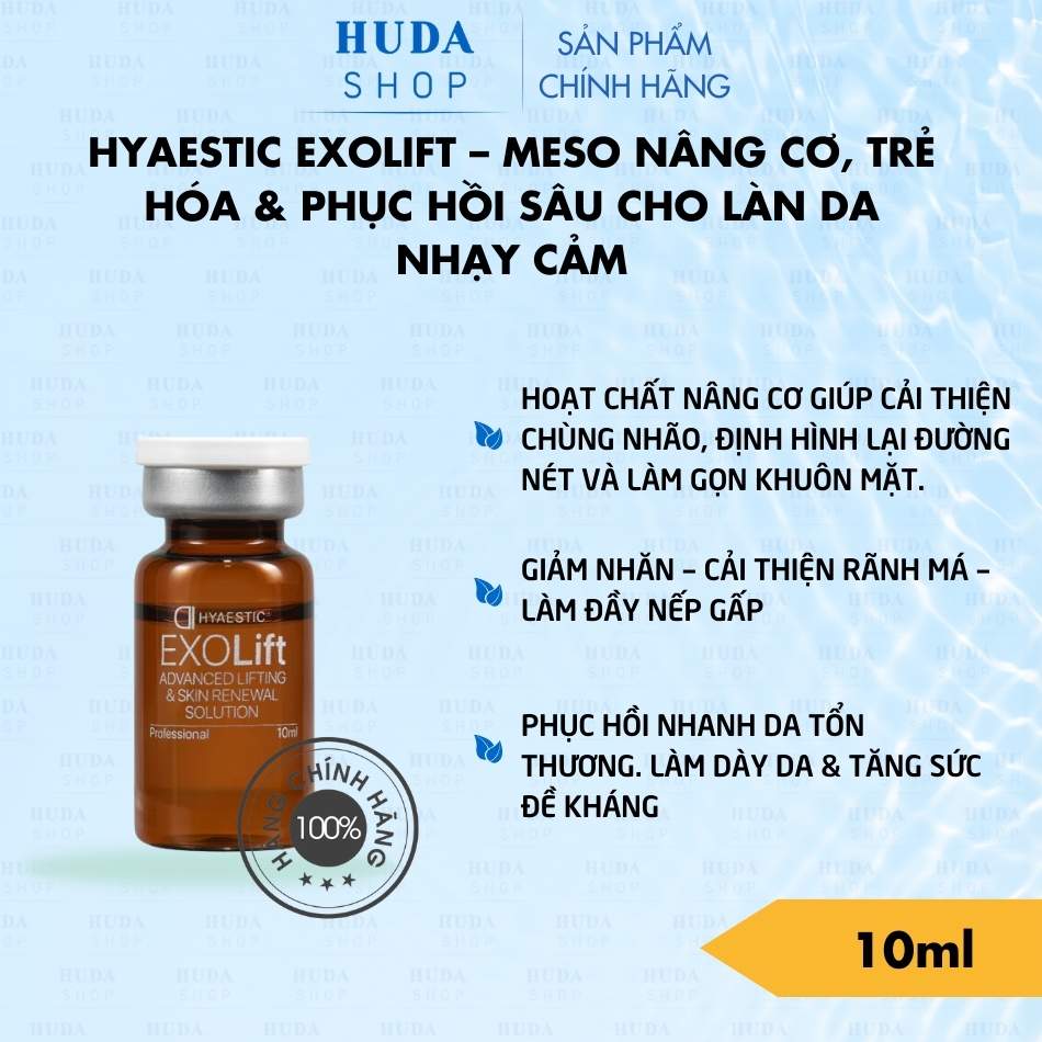 Hyaestic EXOLift – Meso nâng cơ, trẻ hóa & phục hồi sâu cho làn da nhạy cảm