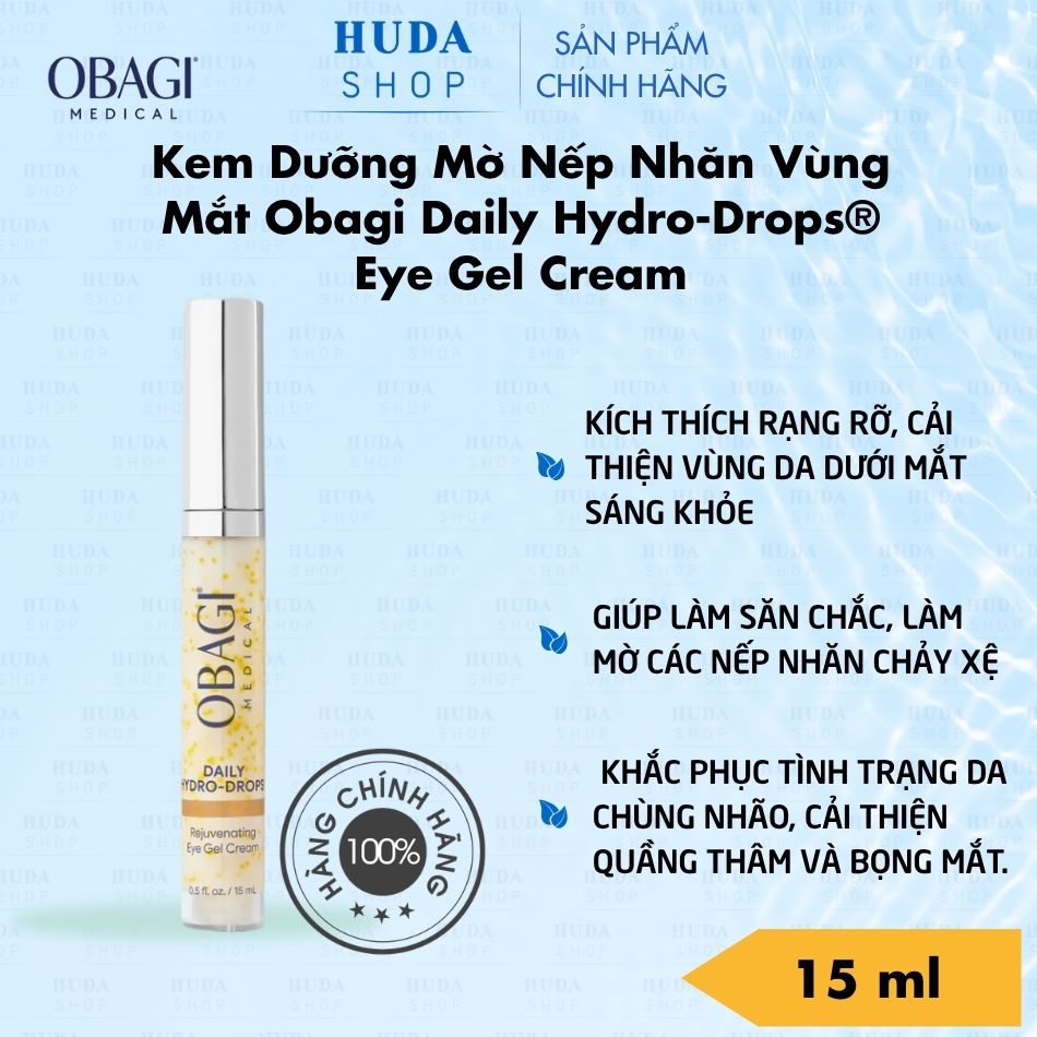 Kem Dưỡng Mờ Nếp Nhăn Vùng Mắt Obagi Daily Hydro-Drops® Eye Gel Cream 15ml