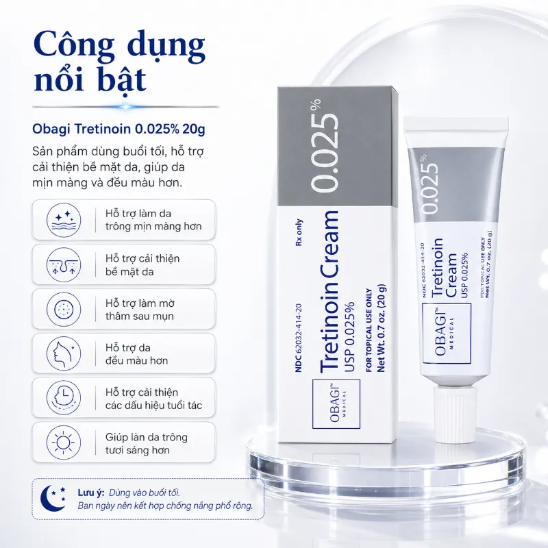Kem Hỗ Trợ Giảm Mụn, Cải Thiện Thâm & Đều Màu Da Obagi Tretinoin 0.025% 20g Chính Hãng