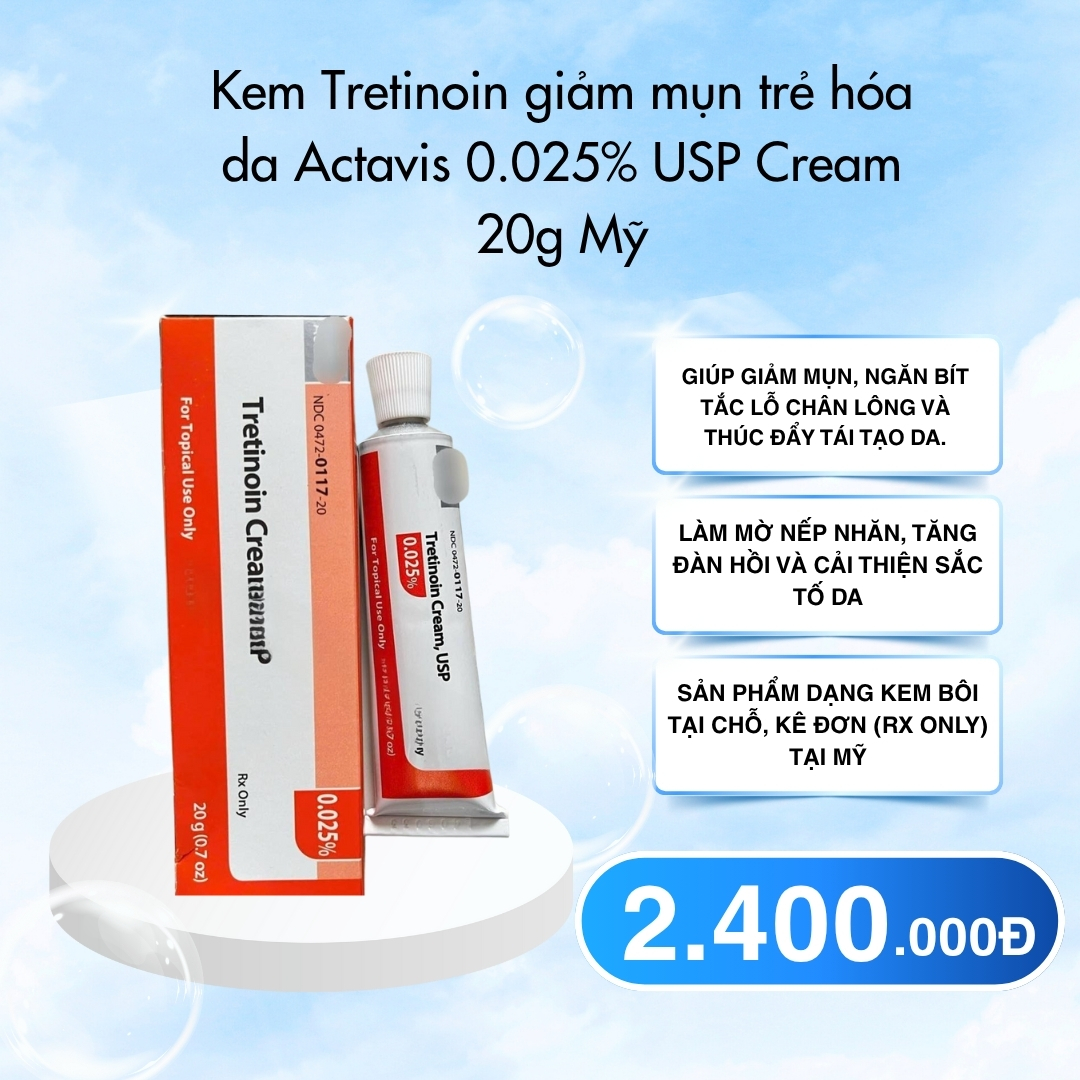Kem Tretinoin giảm mụn trẻ hóa da Actavis 0.025% USP Cream 20g Mỹ