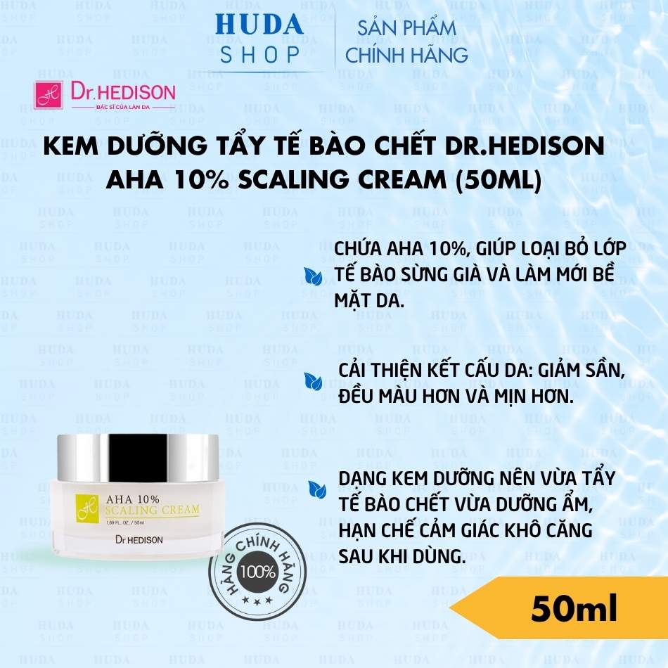 Kem dưỡng tẩy tế bào chết Dr.Hedison AHA 10% Scaling Cream (50ml)
