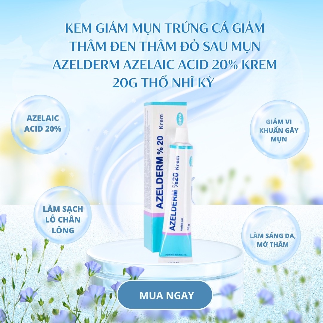 Kem giảm mụn trứng cá giảm thâm đen thâm đỏ sau mụn Azelderm Azelaic acid 20% krem 20g Thổ Nhĩ Kỳ