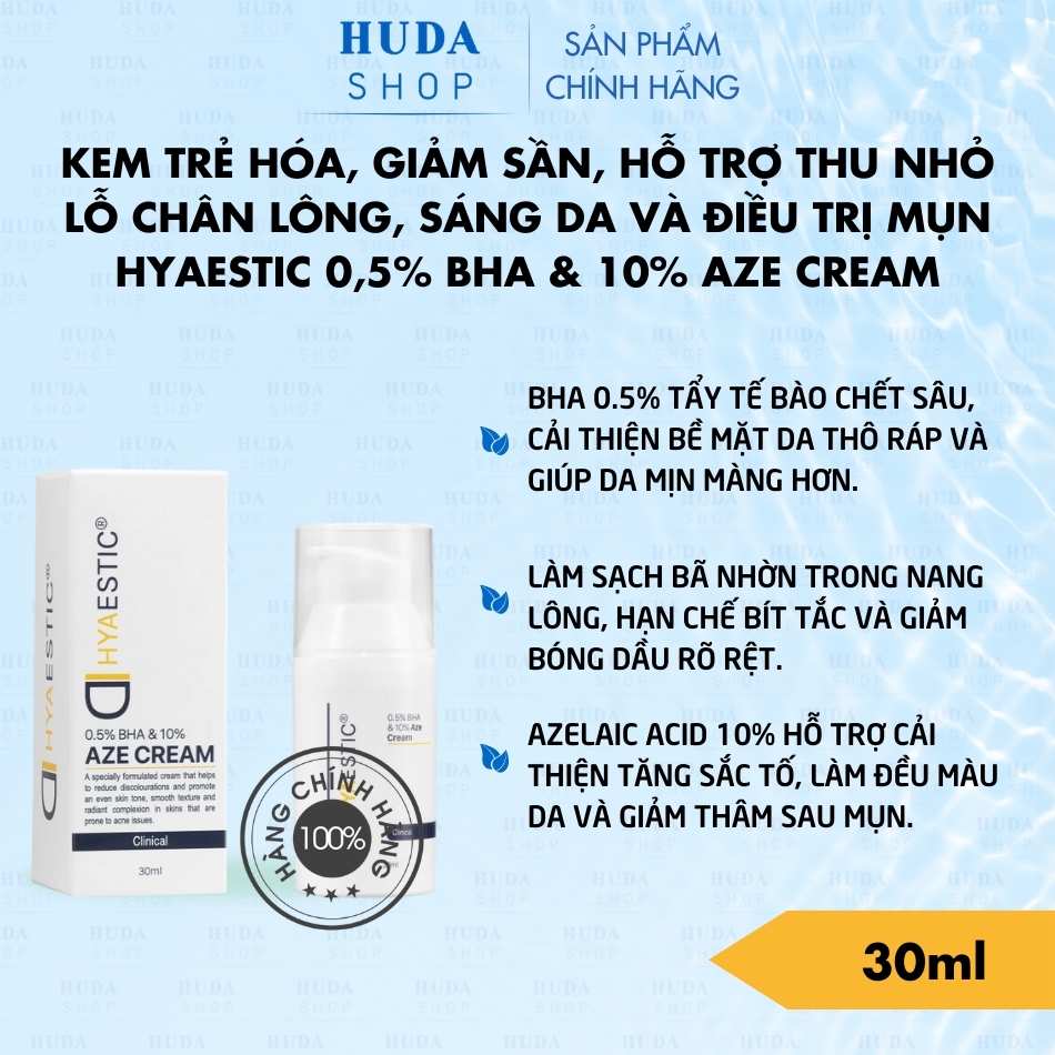 Kem trẻ hóa, giảm sần, hỗ trợ thu nhỏ lỗ chân lông, sáng da và điều trị mụn Hyaestic 0,5% BHA & 10% Aze Cream (30ml)