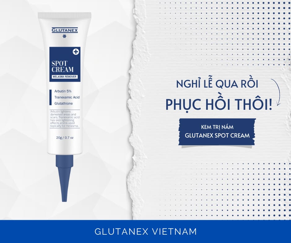 Kem Hỗ Trợ Mờ Nám, Cải Thiện Sắc Tố Da Glutanex Spot Cream Melasma Remover Arbutin 5%, Tranexamic Acid & Glutathione 20g Chính Hãng
