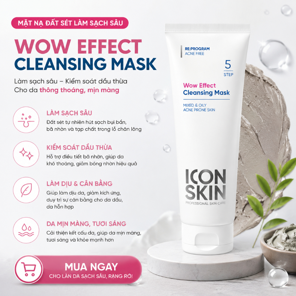Mặt nạ đất sét cho da dầu da, hỗn hợp Icon Skin Wow Effect Cleansing Mask