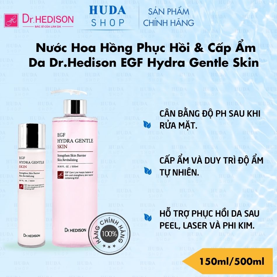 Nước Hoa Hồng Phục Hồi & Cấp Ẩm Da Dr.Hedison EGF Hydra Gentle Skin 150ml/500ml