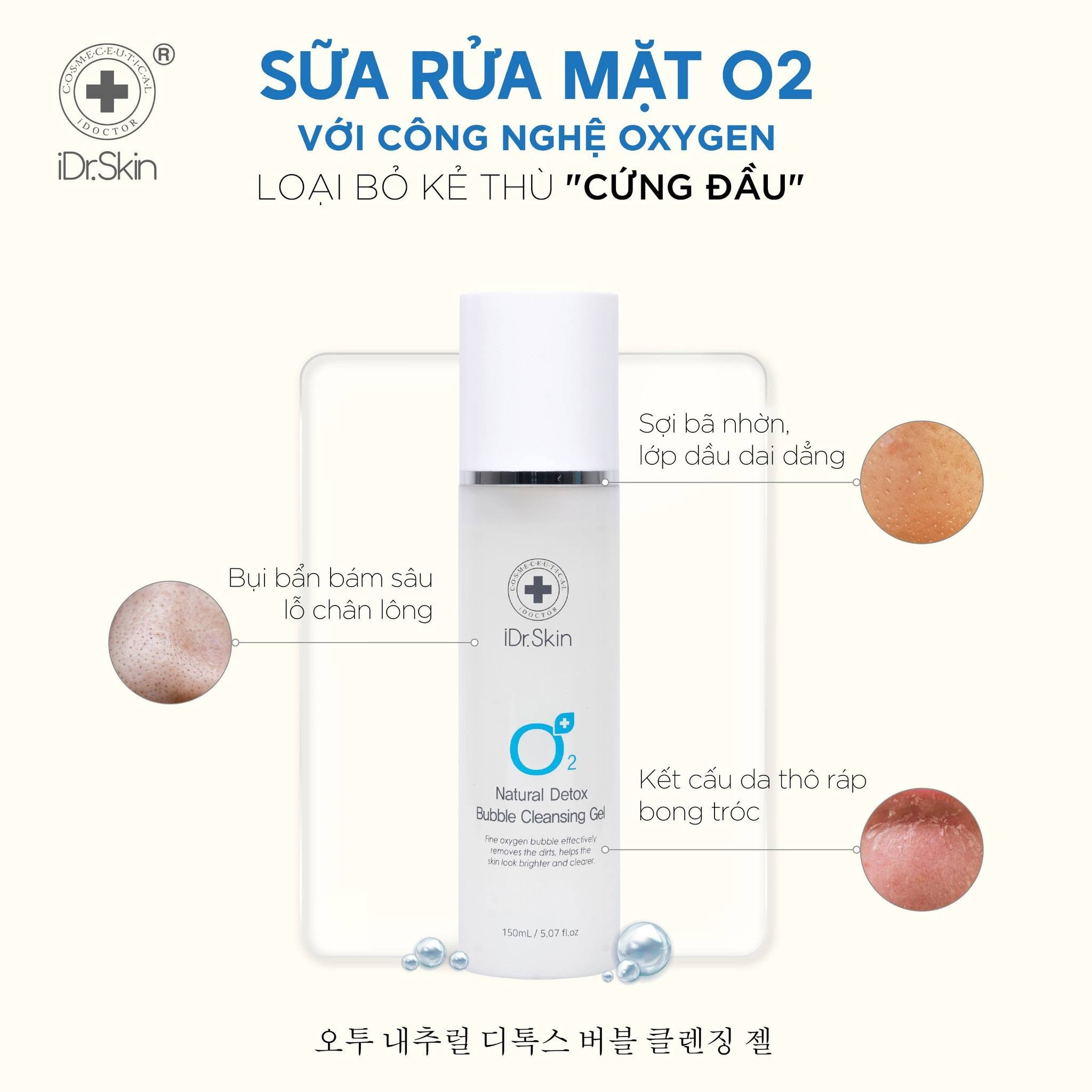 Sữa Rửa Mặt Làm Sạch Sâu O2 iDr.Skin Natural Detox Bubble Cleansing Gel