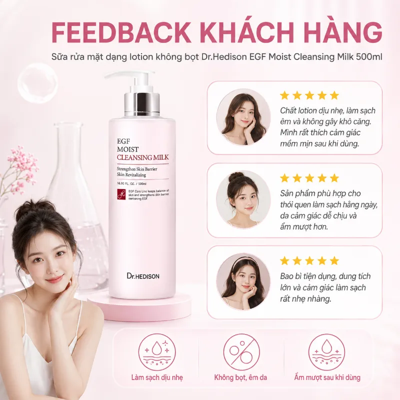Sữa rửa mặt dạng lotion không bọt Dr.Hedison EGF Moist Cleansing Milk (500ml)