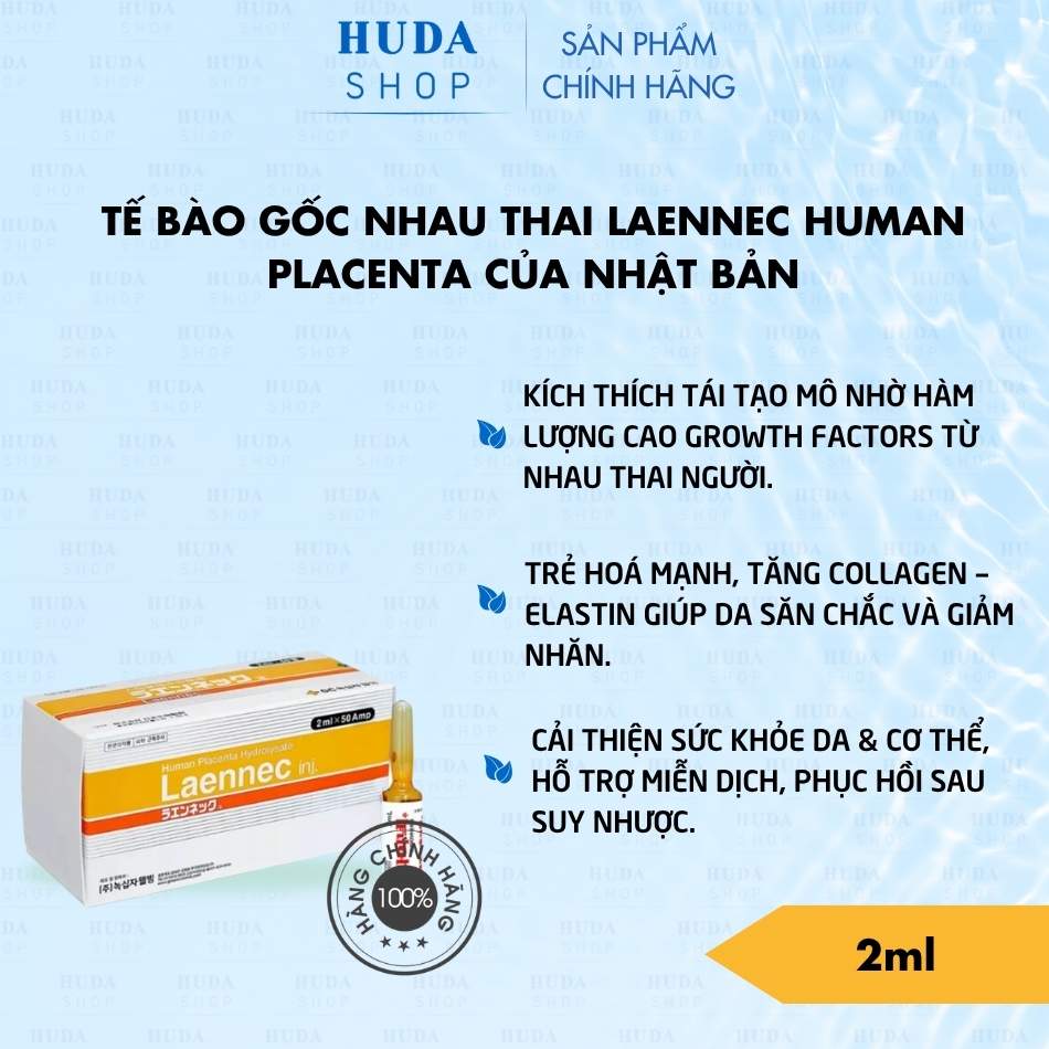 Tế bào gốc nhau thai Laennec Human Placenta của Nhật Bản