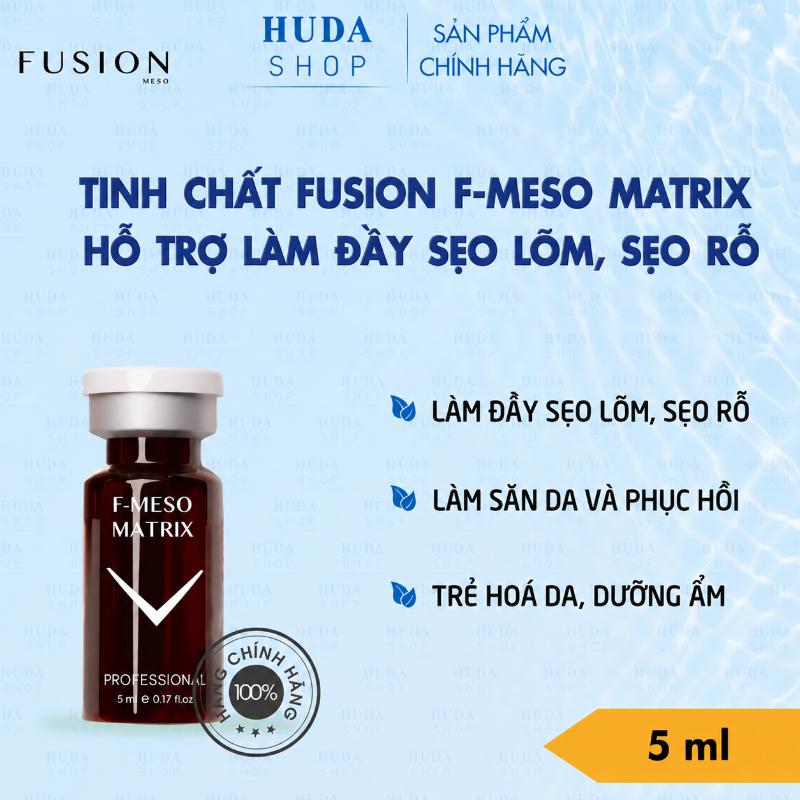 Tinh chất Fusion F-Meso Matrix hỗ trợ làm đầy sẹo lõm, sẹo rỗ