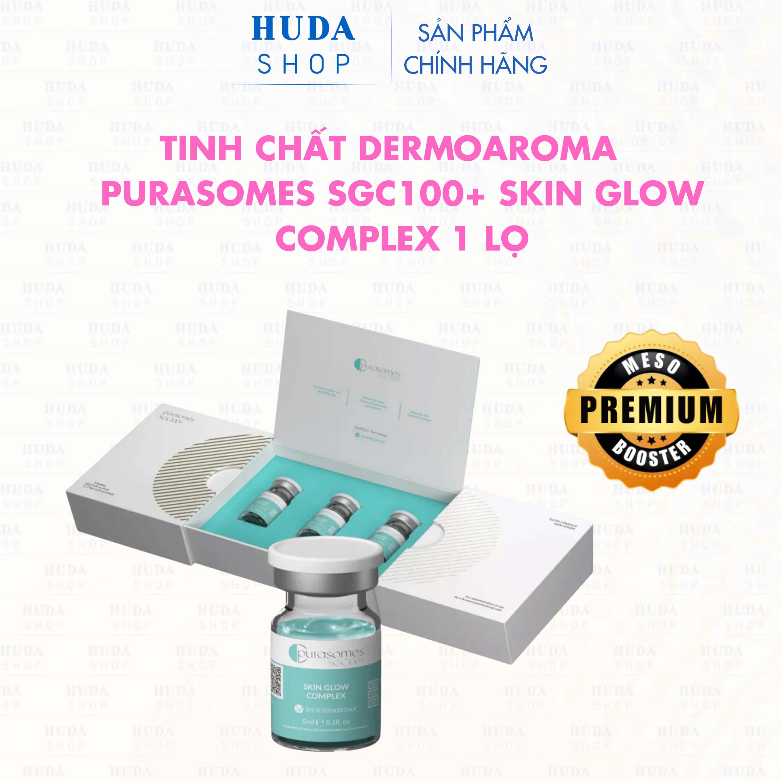 Tinh chất làm mềm da cấp ẩm làm sáng mờ nám Dermoaroma Purasomes SGC100+ Skin Glow Complex