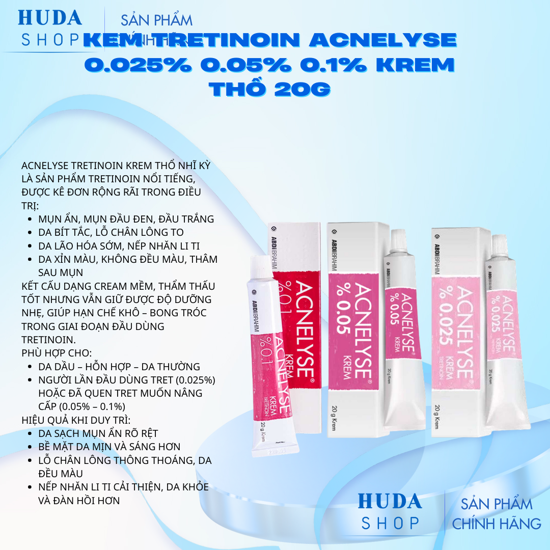 Kem-Tretinoin-Acnelyse-0-025-0-05-0-1-krem-Tho-20g_Kem Tretinoin Acnelyse 0.025% 0.05% 0.1% krem Thổ 20g 1.png