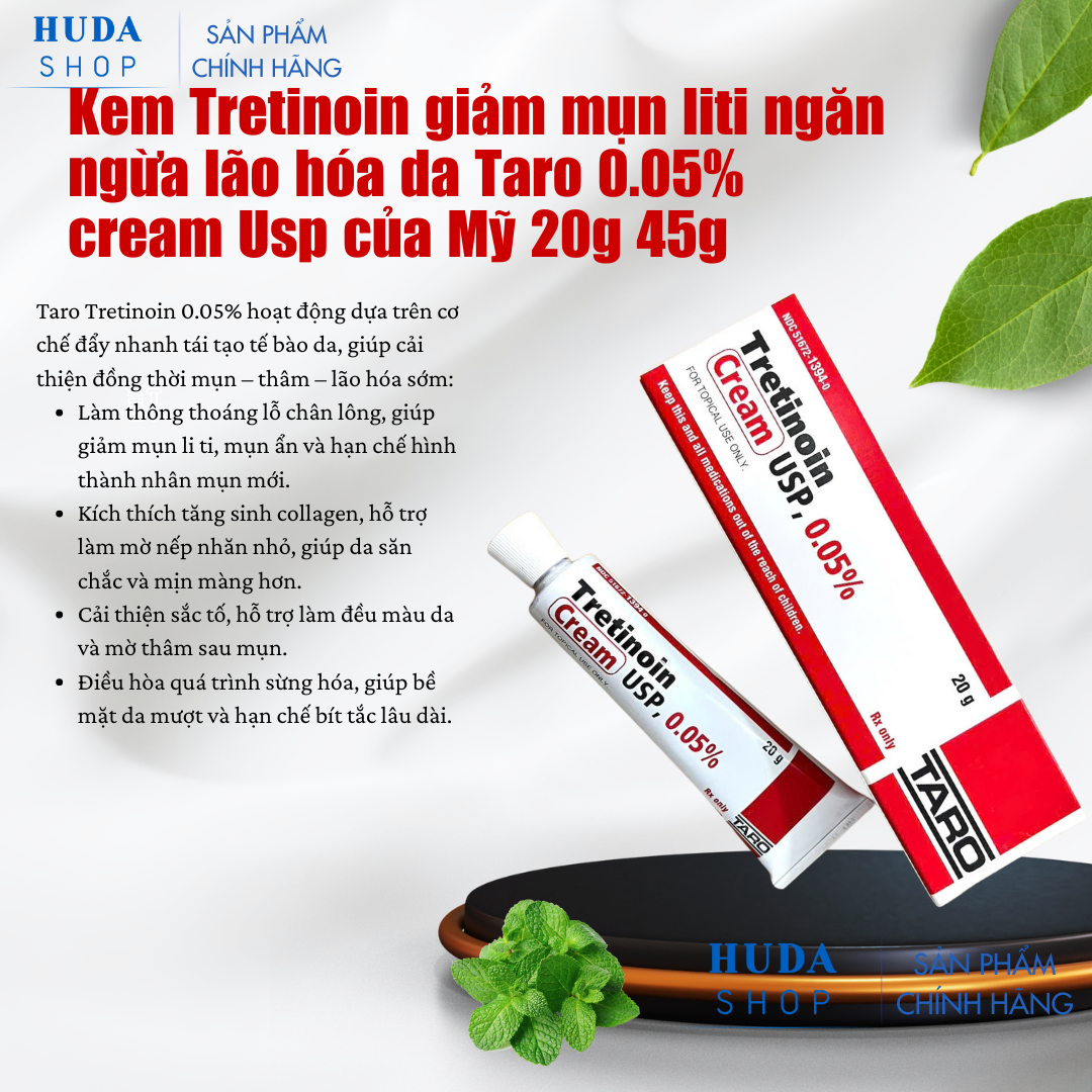Kem-Tretinoin-giam-mun-liti-ngan-ngua-lao-hoa-da-Taro-0-05-cream-Usp-cua-My-20g-45g_Kem Tretinoin giảm mụn liti ngăn ngừa lão hóa da Taro 0.05% cream Usp của Mỹ 20g 45g 1.png