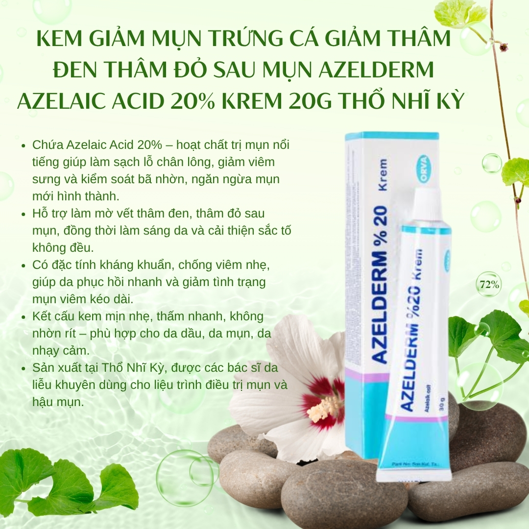 Kem-giam-mun-trung-ca-giam-tham-den-tham-do-sau-mun-Azelderm-Azelaic-acid-20-krem-20g-Tho-Nhi-Ky_Kem giảm mụn trứng cá giảm thâm đen thâm đỏ sau mụn Azelderm Azelaic acid 20% krem 20g Thổ Nhĩ Kỳ 1.jpg