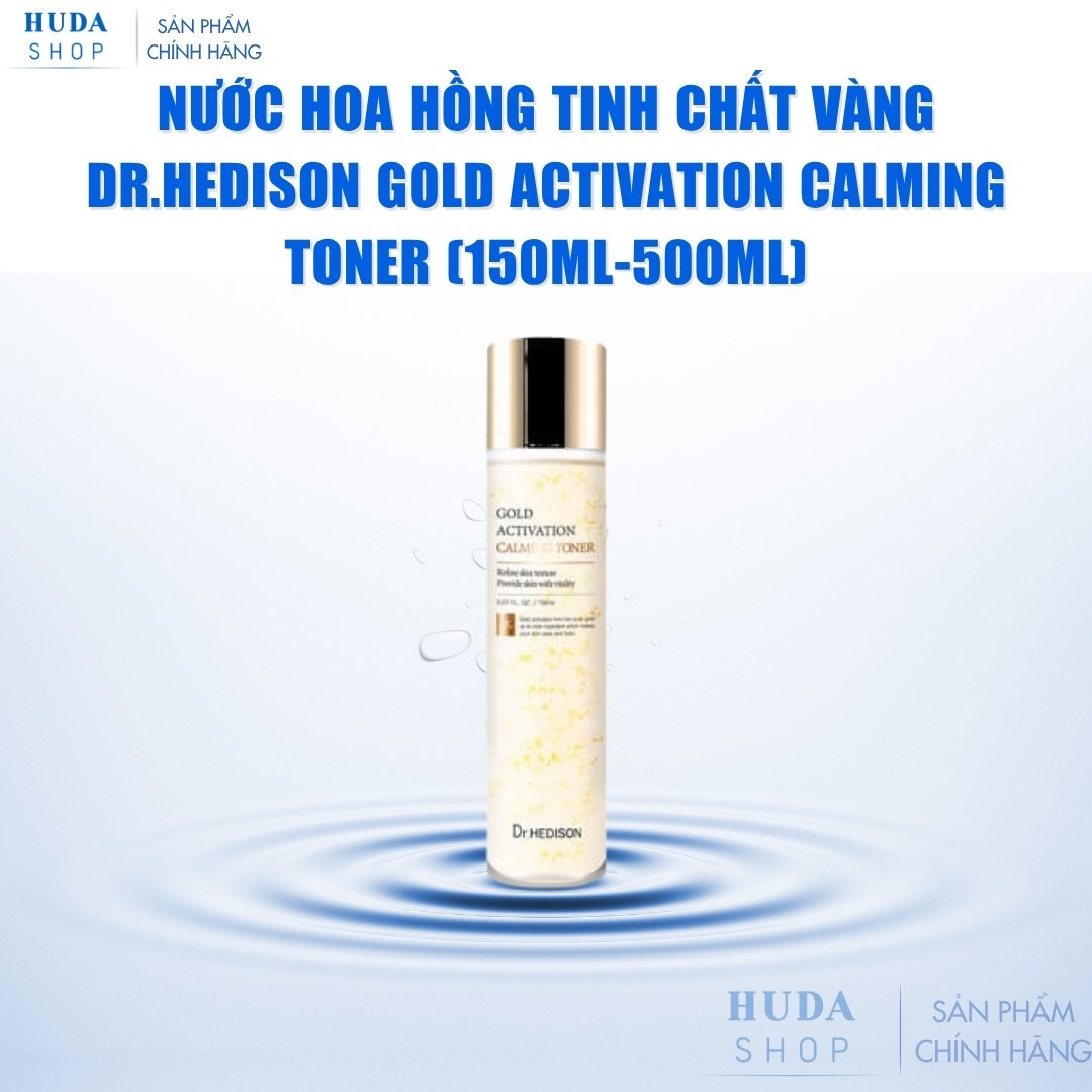 Nuoc-hoa-hong-tinh-chat-vang-Dr-Hedison-Gold-Activation-Calming-Toner-150ml-500ml-_Nước hoa hồng tinh chất vàng Dr.Hedison Gold Activation Calming Toner (150ml-500ml).jpg