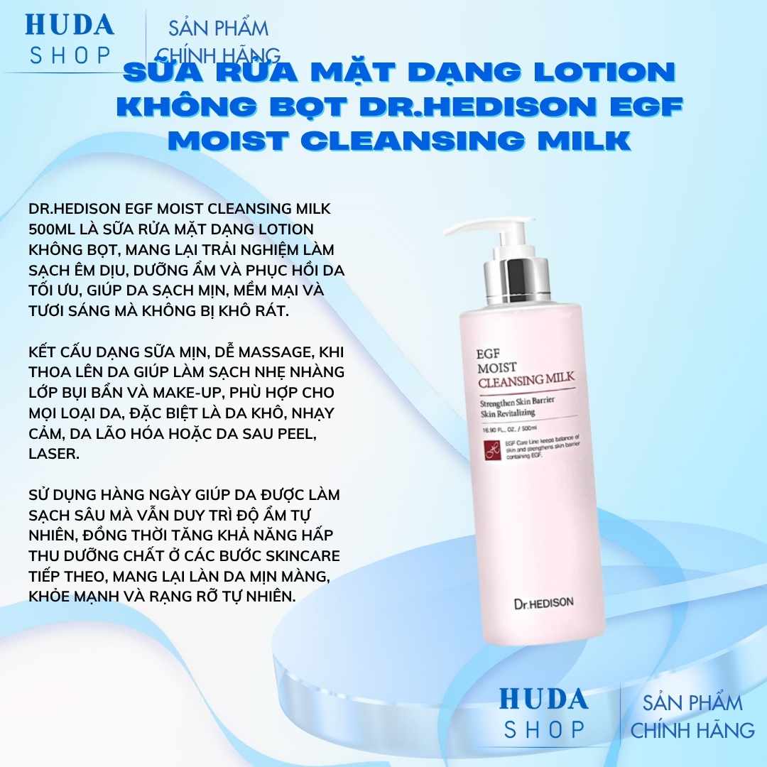 Sua-rua-mat-dang-lotion-khong-bot-Dr-Hedison-EGF-Moist-Cleansing-Milk-500ml-_Sữa rửa mặt dạng lotion không bọt Dr.Hedison EGF Moist Cleansing Milk (500ml) 4.jpg