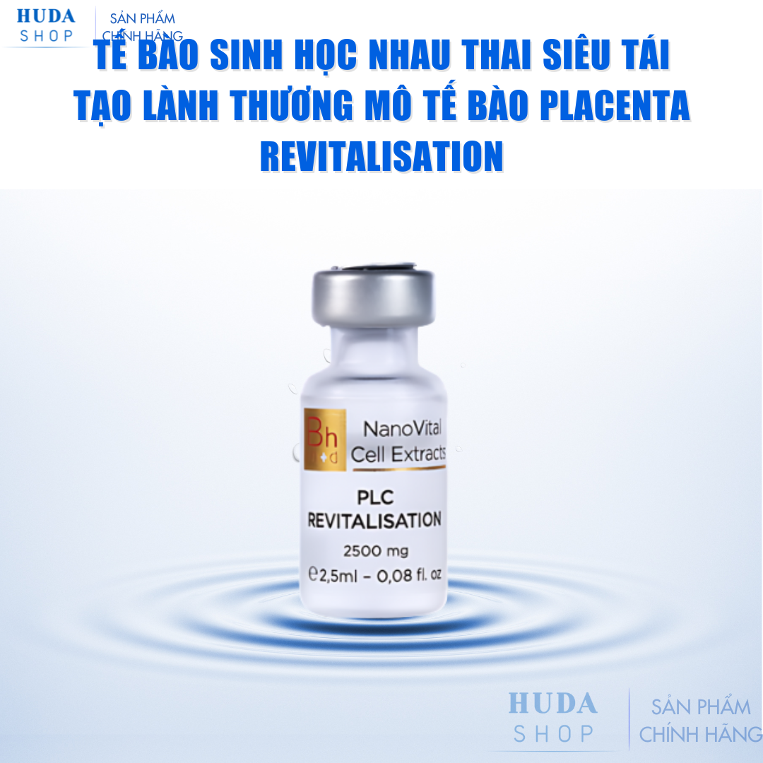 Te-bao-sinh-hoc-nhau-thai-sieu-tai-tao-lanh-thuong-mo-te-bao-Bhmed-PLACENTA-REVITALISATION_Tế bào sinh học nhau thai siêu tái tạo lành thương mô tế bào Bhmed PLACENTA REVITALISATION (1).png
