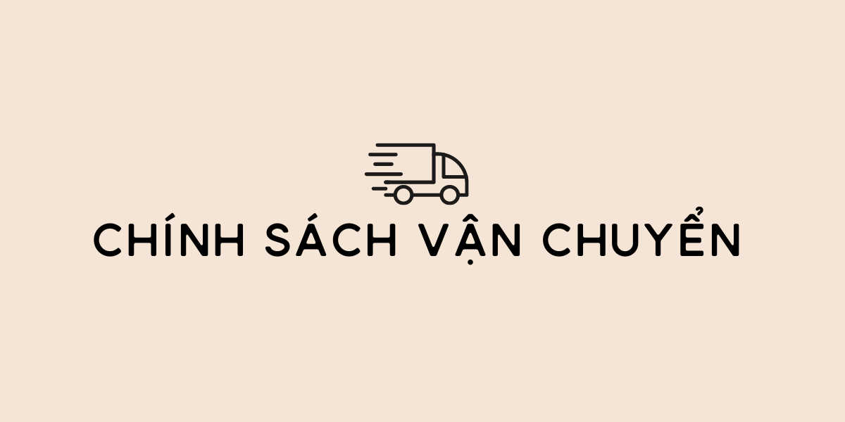 Chính sách vận chuyển