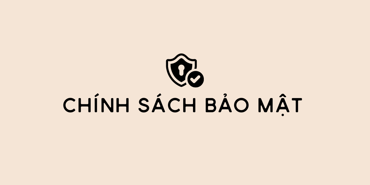 Chính sách bảo mật