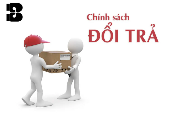 Chính sách đổi trả hàng và bảo hành