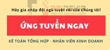 TUYỂN DỤNG KẾ TOÁN TỔNG HỢP - NHÂN VIÊN KINH DOANH T4-2022