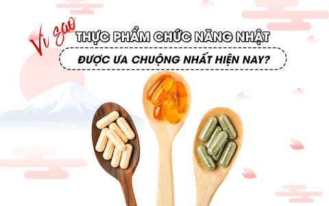 VÌ SAO THỰC PHẨM CHỨC NĂNG NHẬT ĐƯỢC ƯU CHUỘNG NHẤT HIỆN NAY?