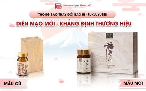 THÔNG BÁO VỀ VIỆC THAY ĐỔI BAO BÌ SẢN PHẨM VIÊN UỐNG FUKUJYUSEN NHẬT BẢN CỦA NHÃN HÀNG RIBETO