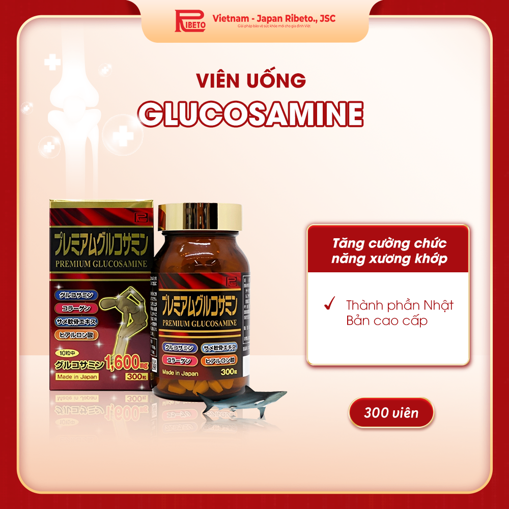TPCN PREMIUM GLUCOSAMINE (300 viên) - Giúp tăng cường sức khỏe xương khớp