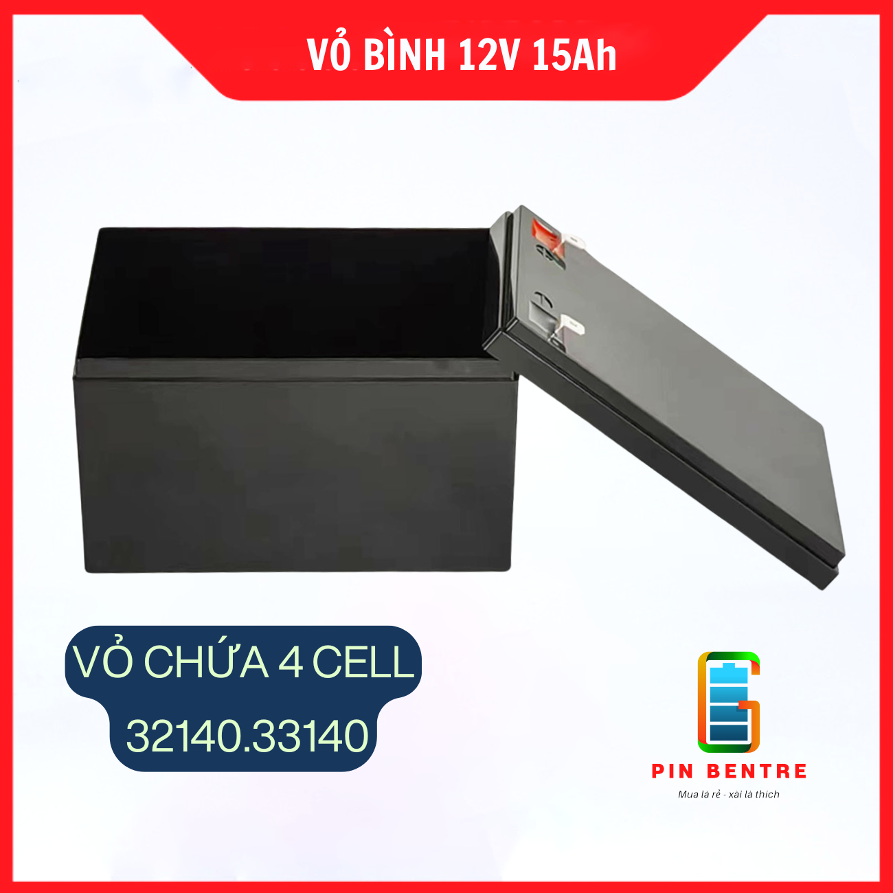 Vỏ Bình 12V-15Ah Chứa Được 4Cell 32140.33140.33138 ( Ko Có Pin ) [PBT247]