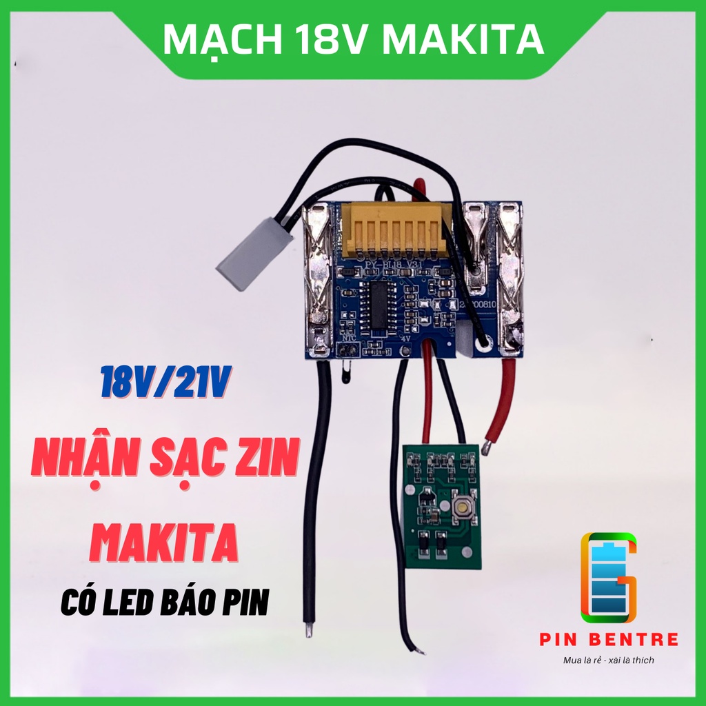 Mạch Makita 5S 18v/21v Nhận Sạc Zin có báo đèn