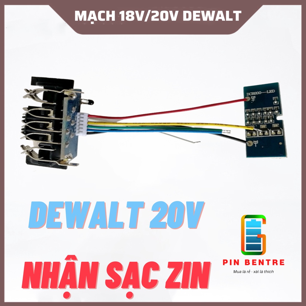 Mạch pin Dewalt 5S 18V - 20V Li-ion có Led và nhận sạc zin