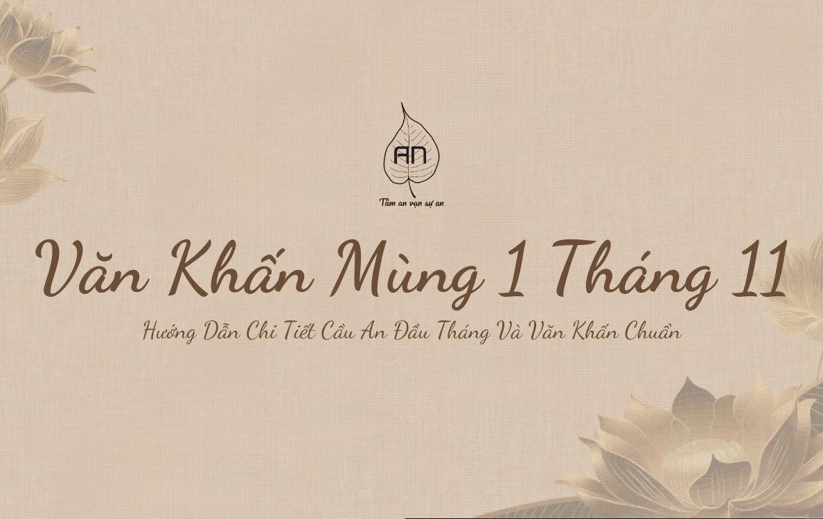 Văn Khấn Mùng 1 Tháng 11 Âm Lịch: Bí Quyết Cầu An, Tài Lộc Đầu Tháng