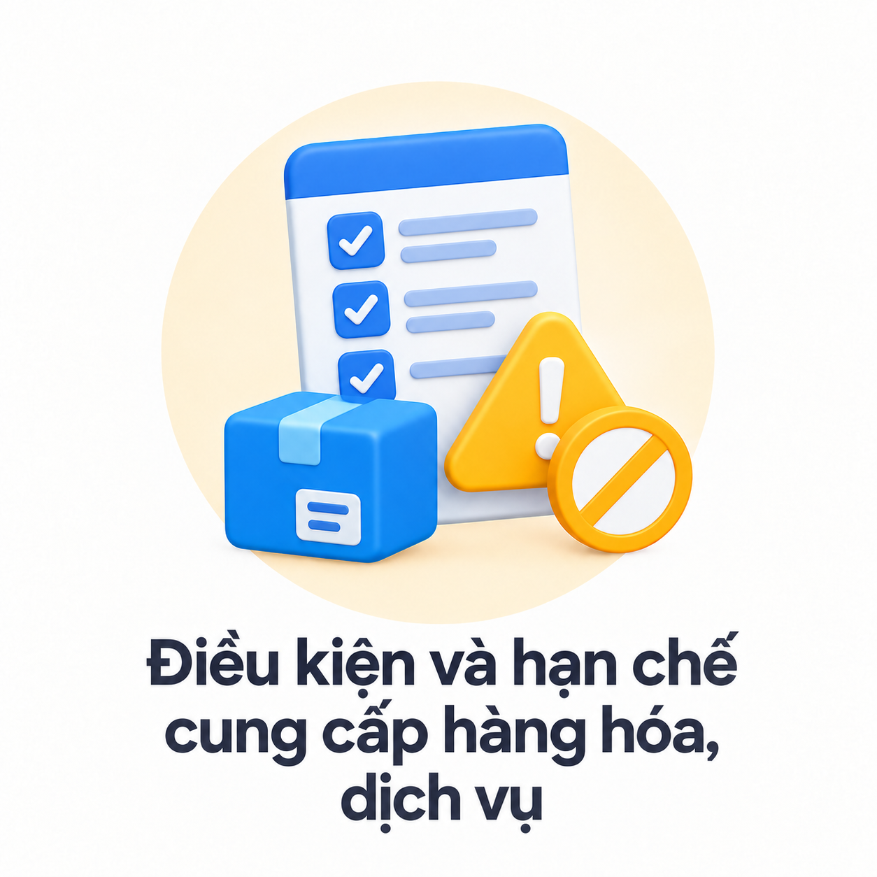 Điều kiện và hạn chế cung cấp hàng hóa, dịch vụ