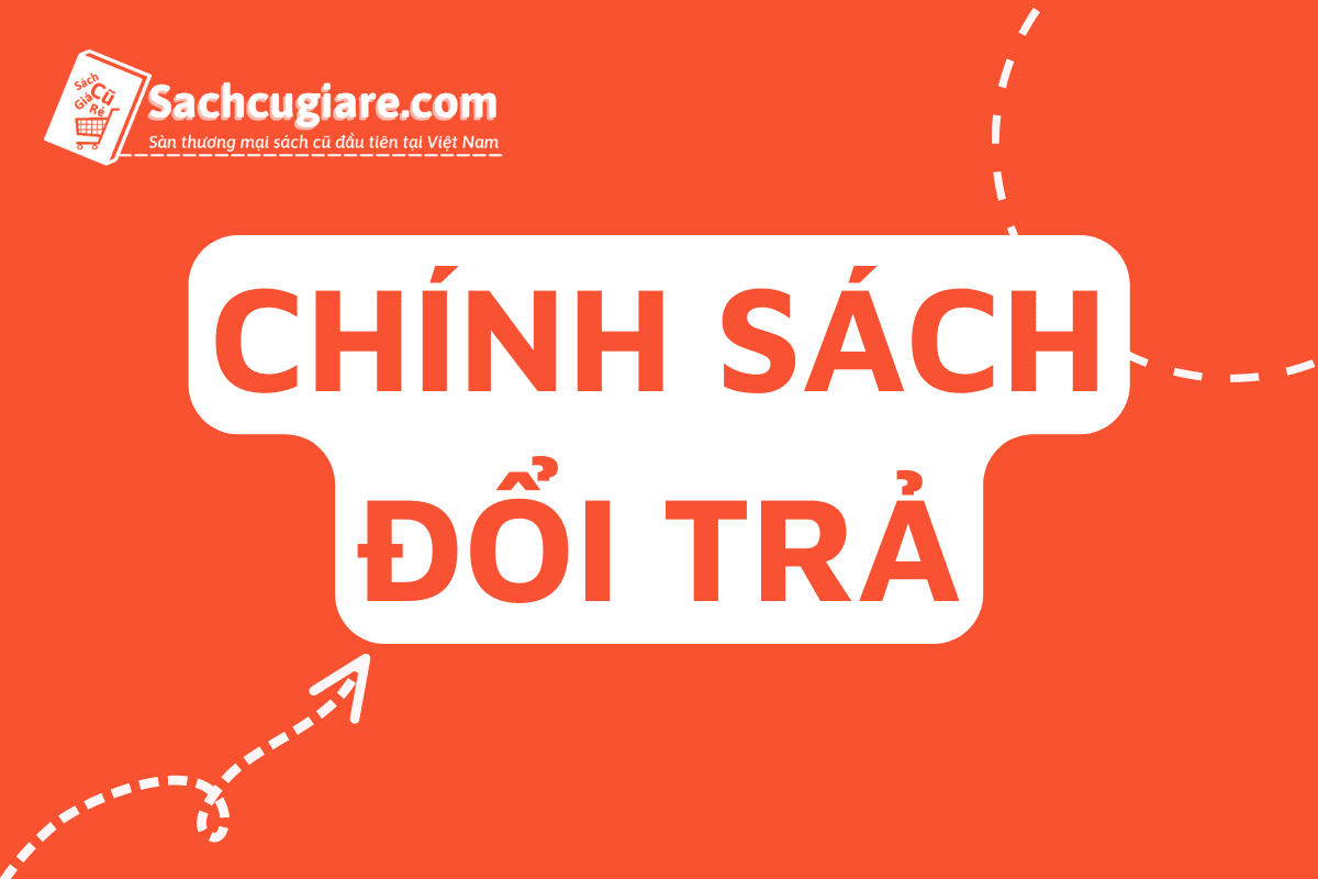 CHÍNH SÁCH ĐỔI TRẢ sachblogmeo.com