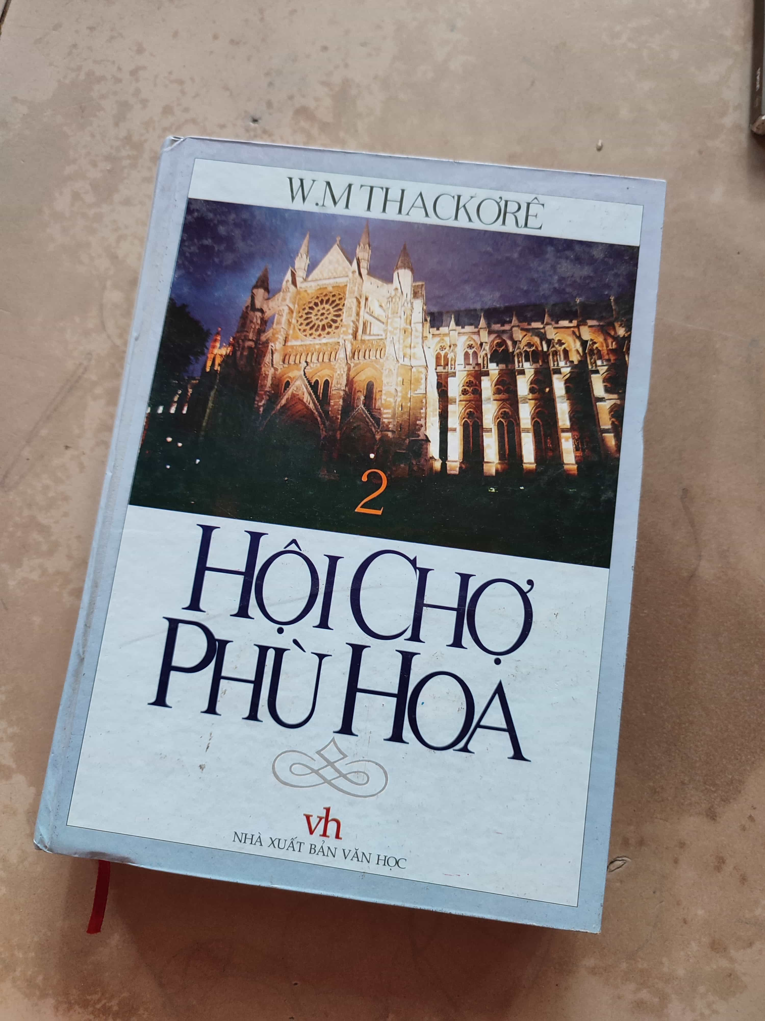 Hội chợ phù hoa 2 - William M.ThackerayHPB.HCM01/03