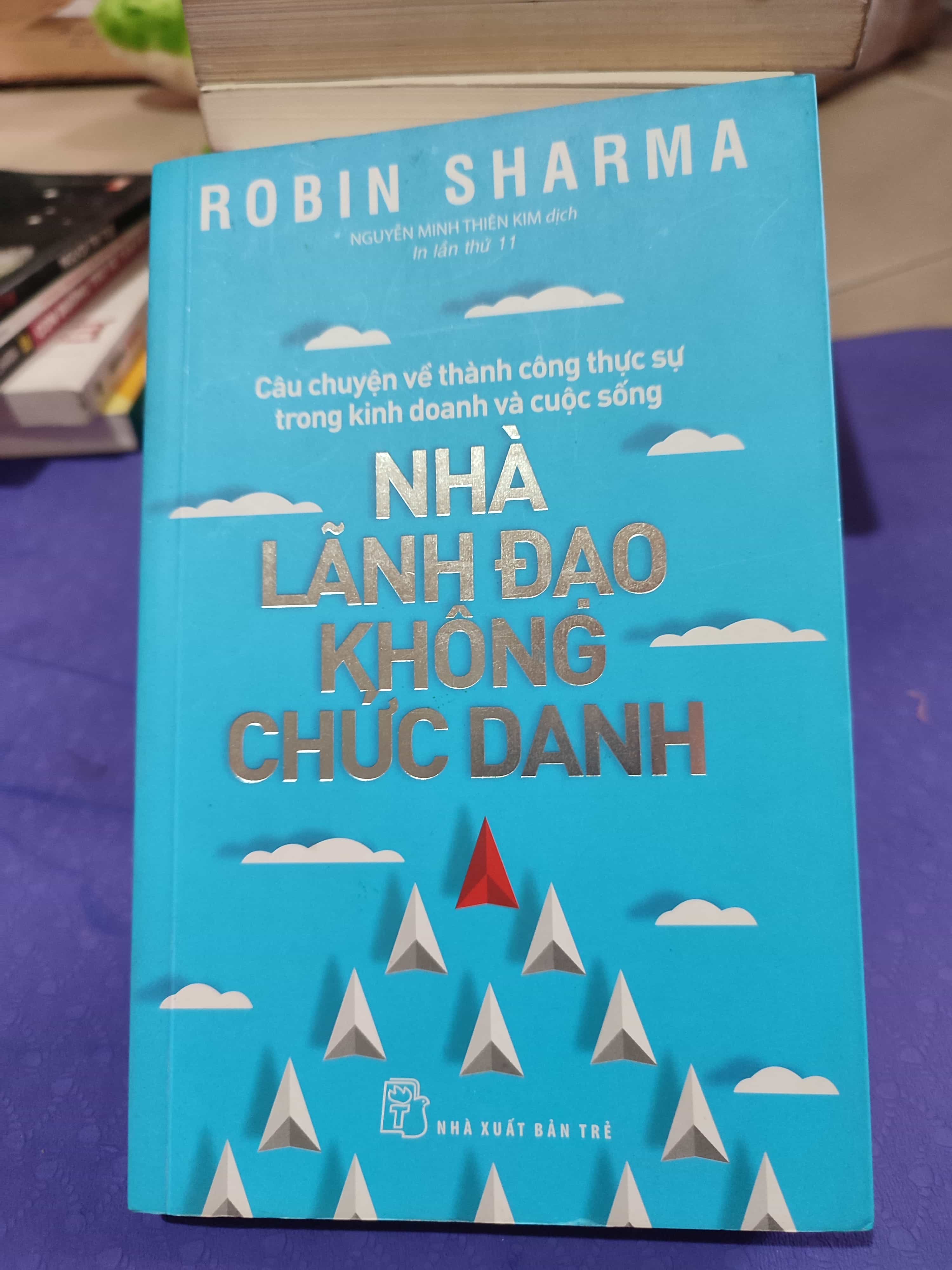 Nhà Lãnh Đạo Không Chức Danh-Tác giả Robin Sharma STB853