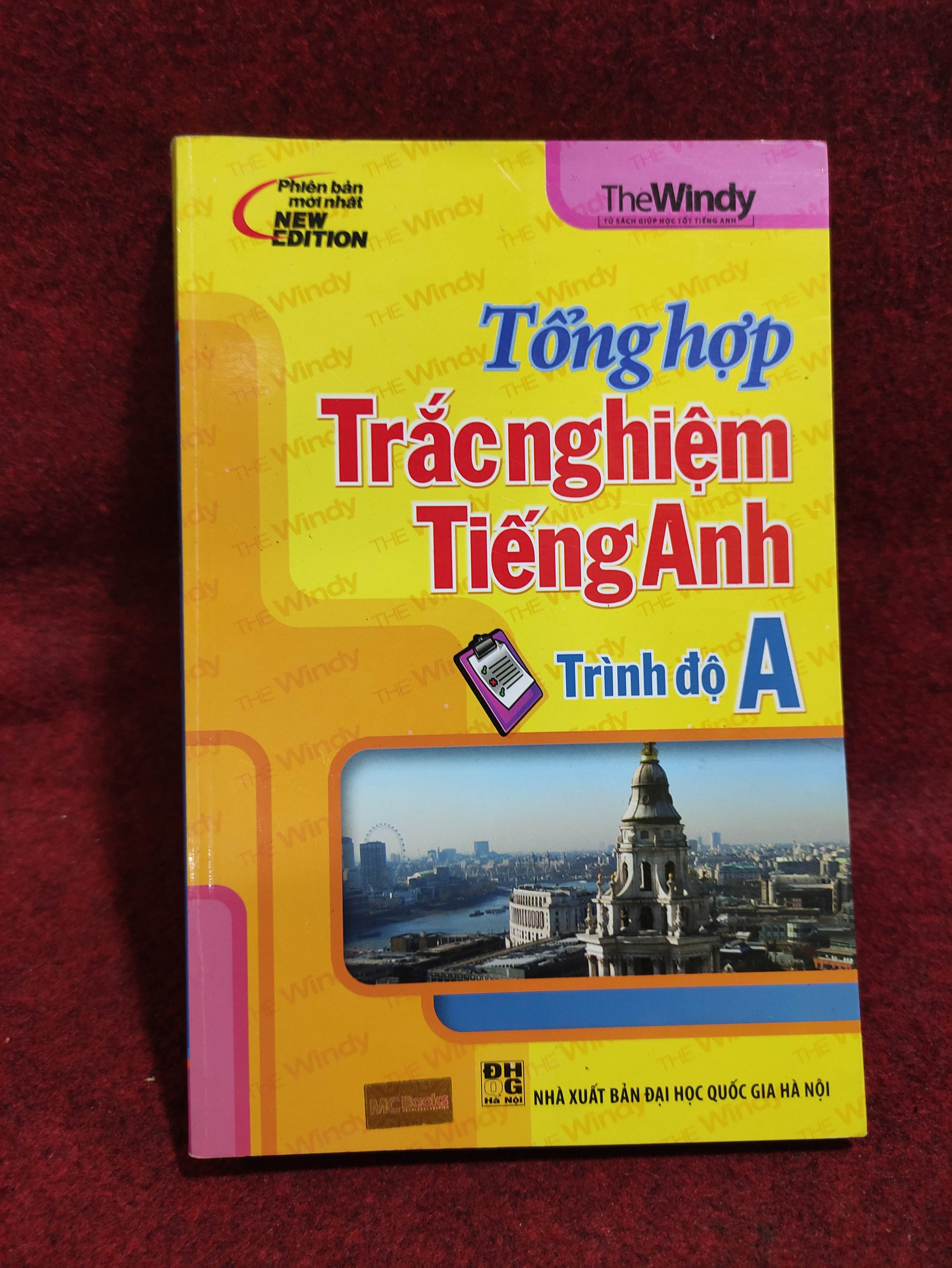 Tổng hợp trắc nghiệm tiếng anh trình độ A mới 90%HPB.HCM01/03